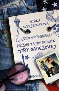 Prísne tajný denník Miry Danesovej - Mirka Novysedláková