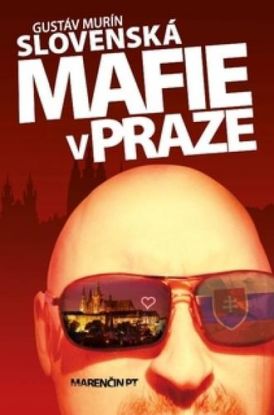 Slovenská mafie v Praze - Gustáv Murín