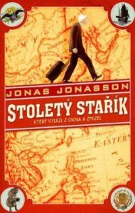 Stoletý stařík, který vylezl z okna a zmizel - Jonas Jonasson