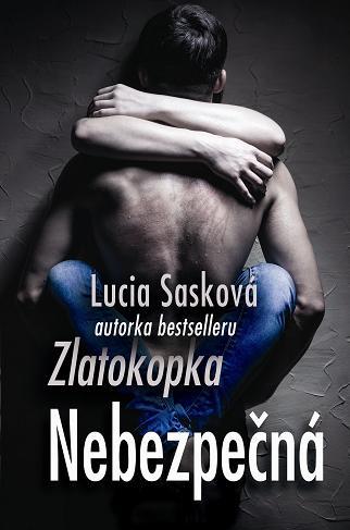 Nebezpečná - Lucia Sasková