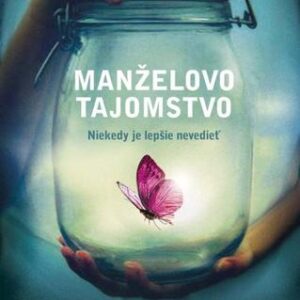Manželovo tajomstvo - Liane Moriarty