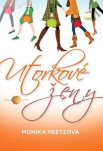 Utorkové ženy - Monika Peetzová