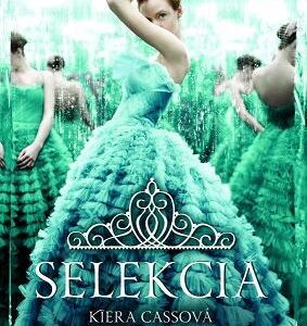 Selekcia (Selekcia 1) - Kiera Cass