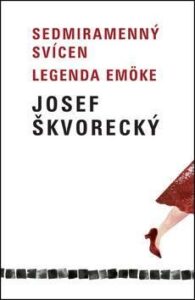 Sedmiramenný svícen - Josef Škvorecký