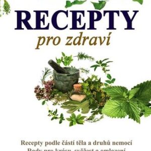 Recepty pro zdraví - Jelena Svitko