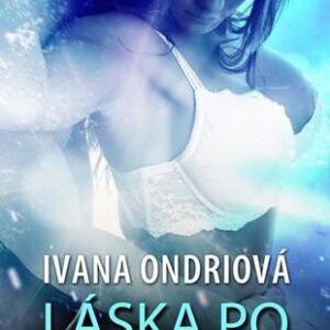 Láska po mexicku - Ivana Ondriová