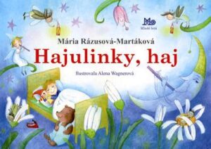 Hajulinky, haj - Mária Rázusová-Martáková