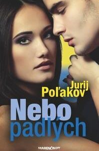 Nebo padlých - Jurij Poľakov