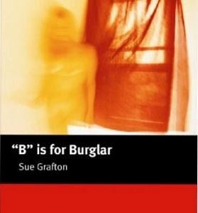B Is For Burglar Intermediate (Macmillan Readers) - John Escott,
