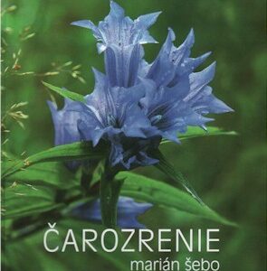 Čarozrenie - Marián Šebo