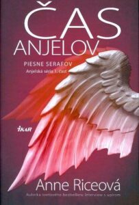 Čas anjelov - Anne Rice