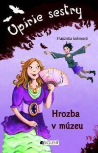 Hrozba v múzeu Upirie sestry - Franziska Gehm
