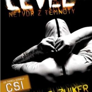 Level 26-Netvor z temnoty - Anthony E. Zuiker