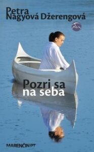 Pozri sa na seba (nové vydanie) - Petra Nagyová Džerengová