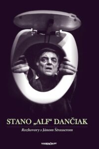 Stano "Alf" Dančiak - Stanislav Dančiak, neuvedený