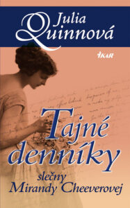 Tajné denníky slečny Mirandy Cheeverovej - Julia Quinn