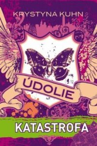 Údolie - Katastrofa - Krystyna Kuhn