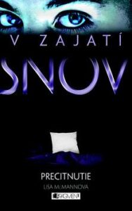 V zajatí snov - Precitnutie - Lisa McMann