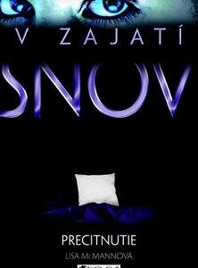 V zajatí snov - Precitnutie - Lisa McMann