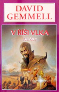 V Říši Vlka - Tulák 2 - David Gemmell