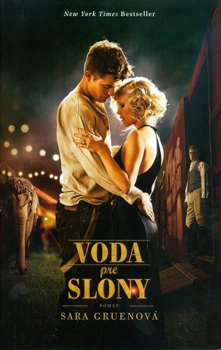 Voda pre slony 2. vydanie - Sara Gruen