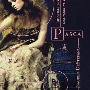 Záhrada večnosti 1.: Pasca - Lauren deStefano