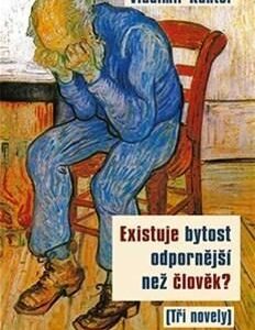 Existuje bytost odpornější než člověk? - Vladimir Kantor