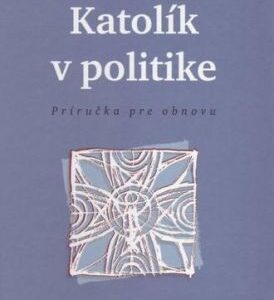 Katolík v politike - Giampaolo Crepaldi