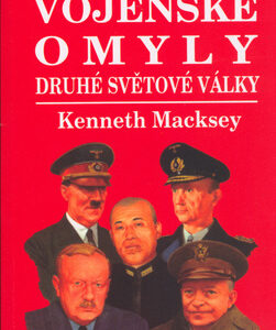 Vojenské omyly 2.svět.války - Kenneth Macksey