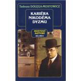Kriéra Nikodéma Dyzmu - Tadeusz Dolega-Mostowicz