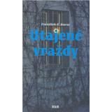 Utajené vraždy - František F. Kuruc