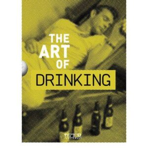 Art of Drinking - Birgit Krols