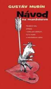 Návod na manželstvo, 2. vydanie - Gustáv Murín