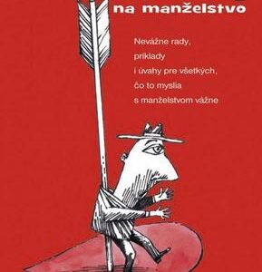 Návod na manželstvo, 2. vydanie - Gustáv Murín