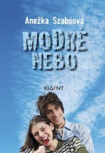 Modré nebo - Anežka Szabóová