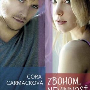Zbohom, nevinnosť - Cora Carmack