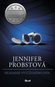 Hľadanie vytúženého dňa (Hľadanie 1) - Jennifer Probst
