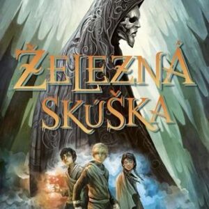 Železná skúška (Magistérium 1) - Holly Black,