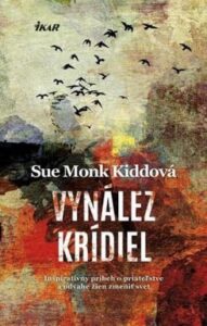 Vynález krídiel - Sue Monk Kidd