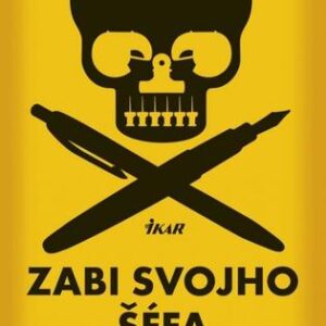 Zabi svojho šéfa - Shane Kuhn