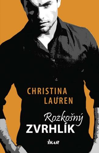 Rozkošný zvrhlík (1) - Lauren Christina