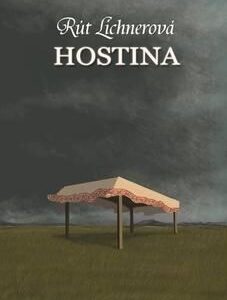 Hostina - Rút Lichnerová