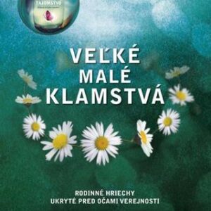 Veľké malé klamstvá - Liane Moriarty