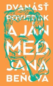 Dvanásť poviedok a Ján Med - Jana Beňová
