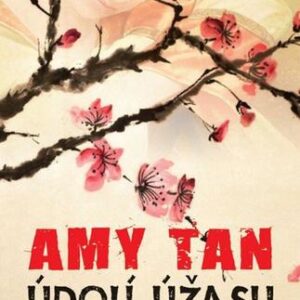 Údolí úžasu - Amy Tan