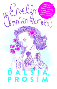 Ďalšia, prosím - Evelin Červienková