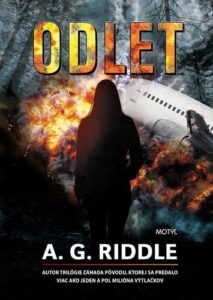Odlet - A.G. Riddle