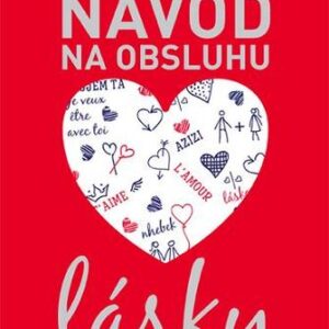 Návod na obsluhu lásky - Renáta Názlerová