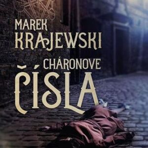 Cháronove čísla - Marek Krajewski