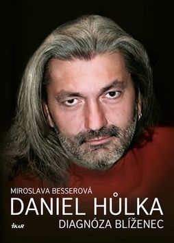 Daniel Hůlka - Diagnóza Blíženec - Miroslava Besserová